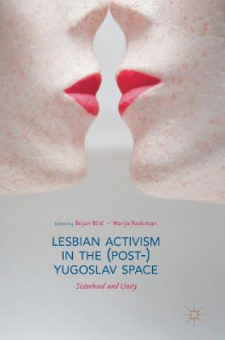 Carte Lesbian Activism in the (Post-)Yugoslav Space Bojan Bilic