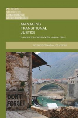 Libro Managing Transitional Justice Ray Nickson