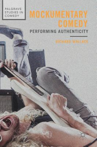 Βιβλίο Mockumentary Comedy Richard Wallace