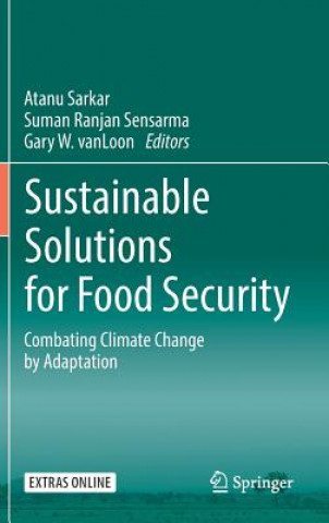 Книга Sustainable Solutions for Food Security Atanu Sarkar