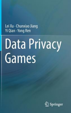 Buch Data Privacy Games Lei Xu