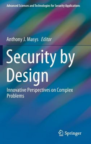 Книга Security by Design Anthony J Masys