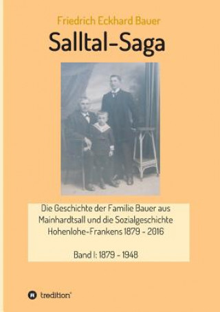 Könyv Salltal-Saga Friedrich Eckhard Bauer