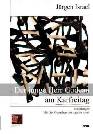 Livre Der junge Herr Godeau am Karfreitag Israel Jürgen