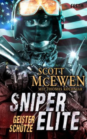Kniha Sniper Elite: Geisterschütze Scott Mcewen