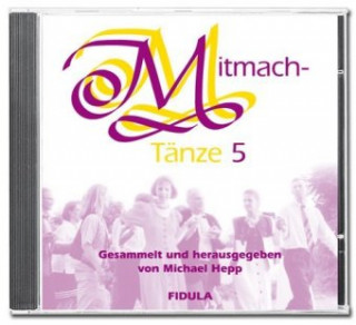 Audio Mitmachtänze. Tl.5, 1 Audio-CD Michael Hepp