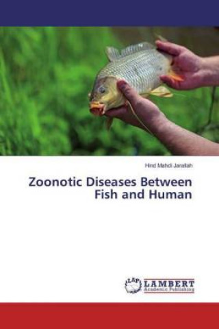 Carte Zoonotic Diseases Between Fish and Human Hind Mahdi Jarallah