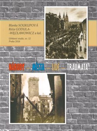 Kniha Národy – města – lidé – traumata Róža Godula-Węcławowicz