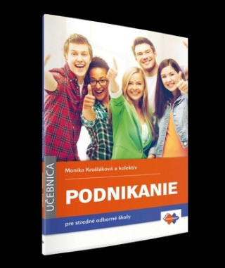 Kniha Podnikanie Učebnica pre stredné odborné školy Monika Krošláková