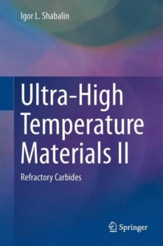 Könyv Ultra-High Temperature Materials II Igor L. Shabalin
