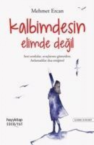 Kniha Kalbimdesin Elimde Degil Mehmet Ercan