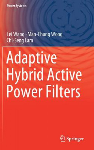 Kniha Adaptive Hybrid Active Power Filters Lei Wang