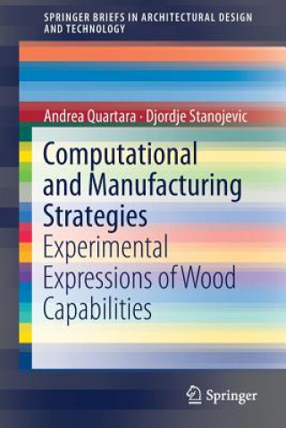 Книга Computational and Manufacturing Strategies Andrea Quartara