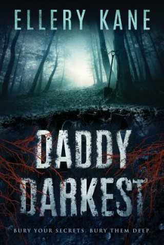 Knjiga Daddy Darkest Ellery a Kane