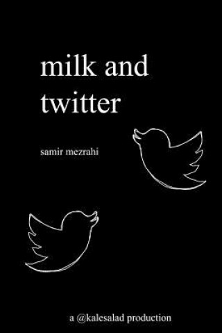 Carte milk and twitter: a selection of great tweets Samir Mezrahi