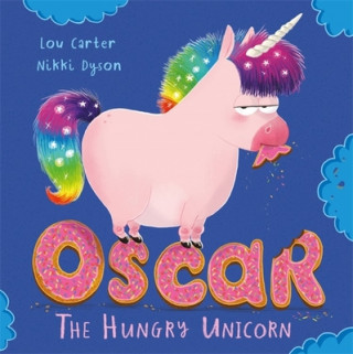 Książka Oscar the Hungry Unicorn Lou Carter