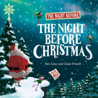 Kniha Night Before the Night Before Christmas Kes Gray
