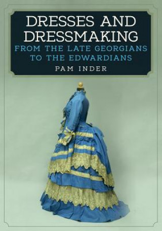 Книга Dresses and Dressmaking Pam Inder