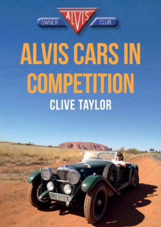 Carte Alvis Cars in Competition Clive Taylor