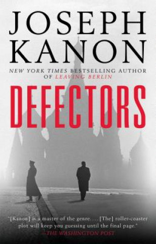 Book Defectors Joseph Kanon