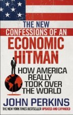 Kniha New Confessions of an Economic Hit Man John Perkins