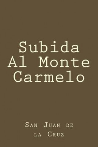 Knjiga Subida Al Monte Carmelo San Juan de La Cruz