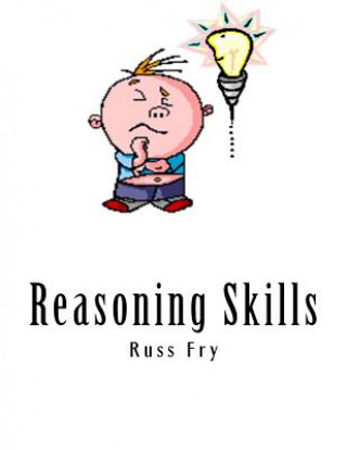 Kniha Reasoning Skills Russ Fry