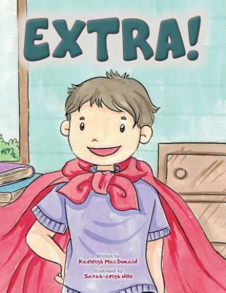 Knjiga Extra! Kaeleigh MacDonald