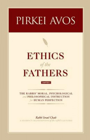 Carte Pirkei Avos: Ethics of the Fathers Rab Israel Chait