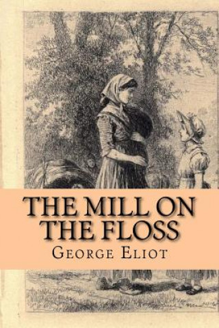 Livro The Mill on the Floss George Eliot
