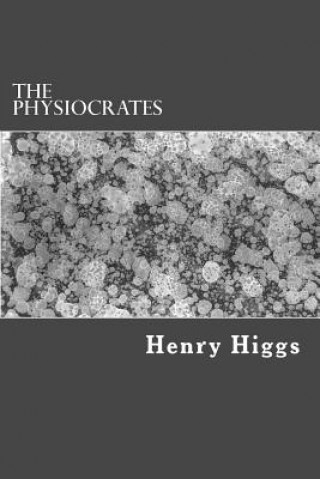 Book The Physiocrates Henry Higgs