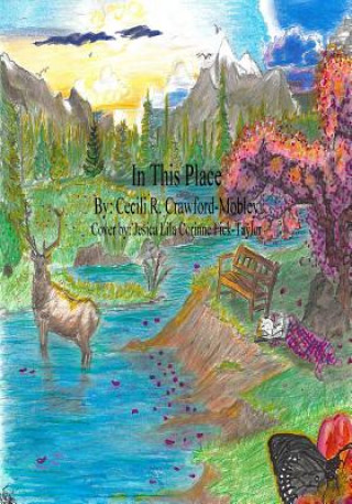 Knjiga In This Place Cecili R Crawford-Mobley