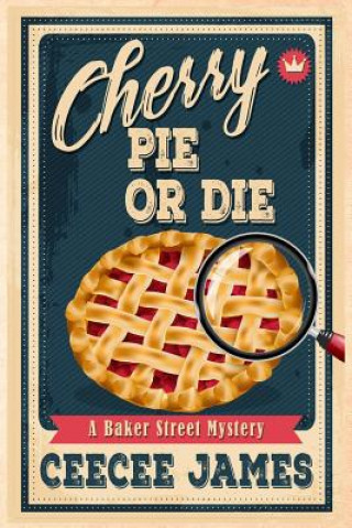 Knjiga Cherry Pie Or Die Ceecee James