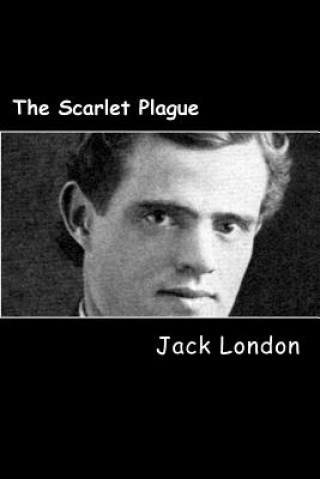 Kniha The Scarlet Plague Jack London