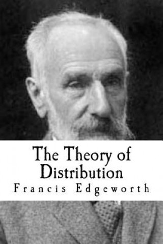 Книга The Theory of Distribution Francis y Edgeworth