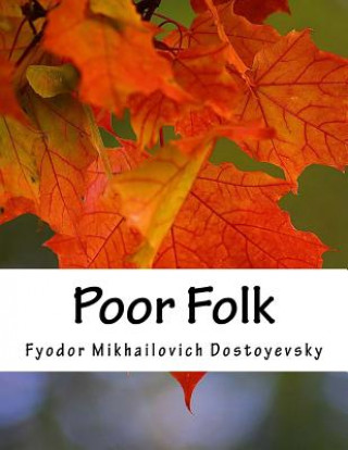 Könyv Poor Folk Fyodor Mikhailovich Dostoyevsky