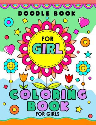 Buch Doodle Book for Girl: Cute and Kawaii Coloring Book Balloon Publishing