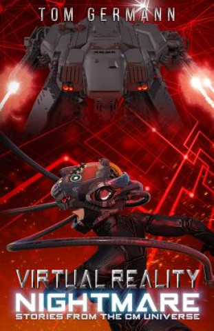 Boek Virtual Reality Nightmare Tom Germann