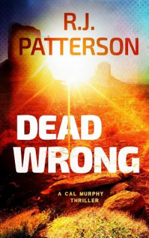 Kniha Dead Wrong R J Patterson