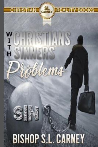 Knjiga Christians with Sinners Problems Stanley Carney