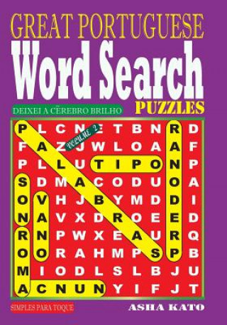 Kniha GREAT PORTUGUESE Word Search Puzzles. Vol. 2 Asha Kato