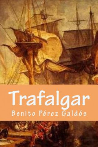 Kniha Trafalgar Benito Perez Galdos