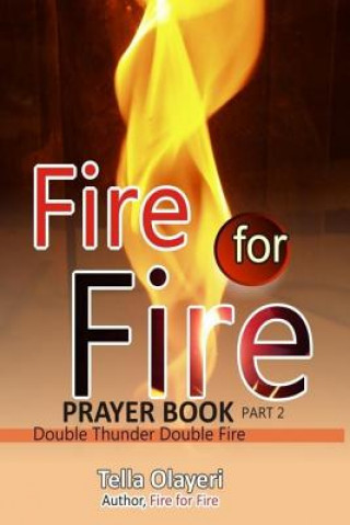 Libro Fire for Fire Part Two Tella Olayeri