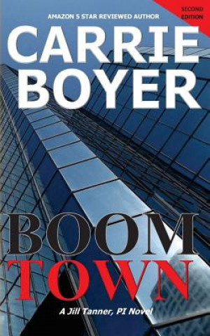 Book Boom Town Second Edition Carrie Boyer