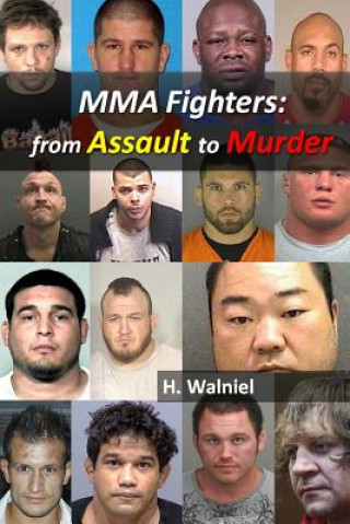 Książka MMA Fighters: From Assault to Murder H Walniel