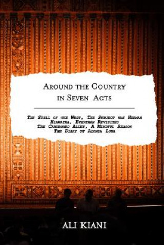 Книга Around the Country in Seven Acts Ali Kiani