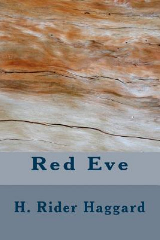 Książka Red Eve H. Rider Haggard