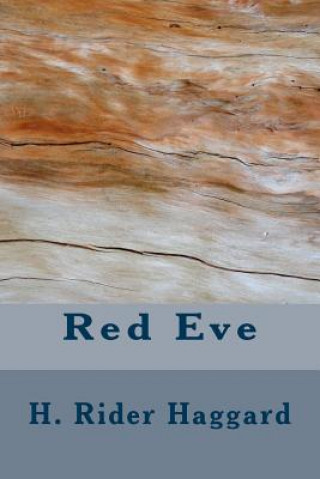 Kniha Red Eve H. Rider Haggard