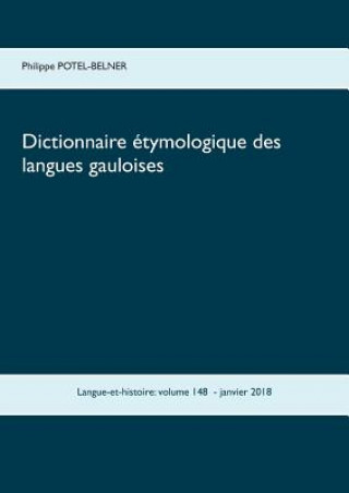 Carte Dictionnaire etymologique des langues gauloises Philippe Potel-Belner