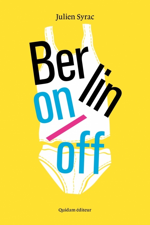 Knjiga Berlin on/off Julien Syrac
